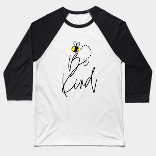 Be Kind Bee Kind Baseball T-Shirt